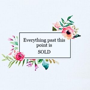 ✨ Everything past this point is sold ✨